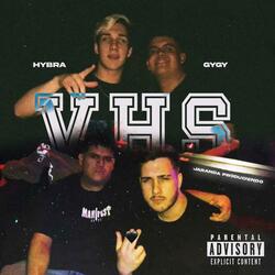 VHS (feat. Hybra)