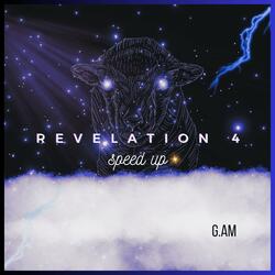 Revelation 4 (Speed Up)