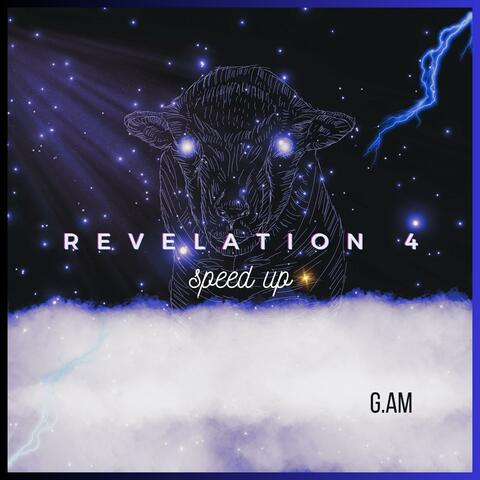 Revelation 4 (Speed Up)