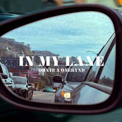 In My Lane (feat. Onekynd)