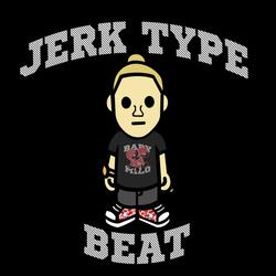 Jerk Type Beat