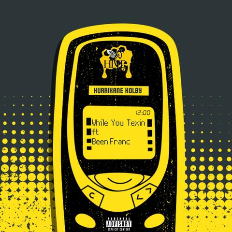 While You Textin (feat. Ben Franc)