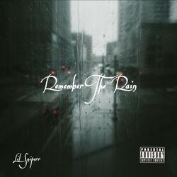 Remember The Rain