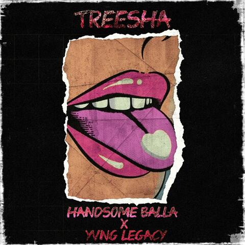 Treesha (feat. Yvng Legacy)