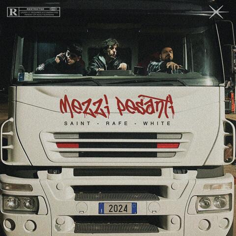 Mezzi Pesanti (feat. Saint.Dvr & Rafe)