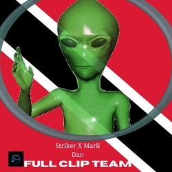 Full Clip Team (feat. Striker Dan & Marli Dan)