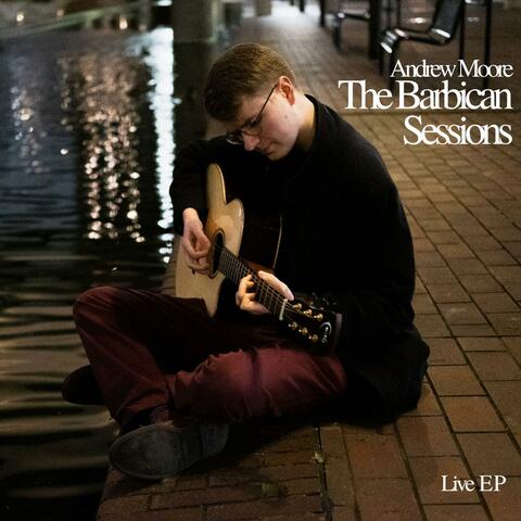 The Barbican Sessions