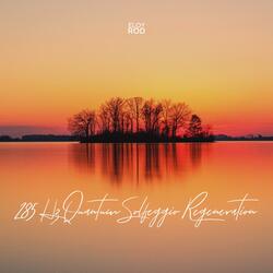 285 Hz Quantum Solfeggio Regeneration for Energy Balancing