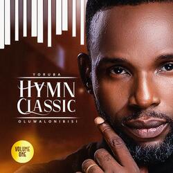 OLUWA EMI SATI GB'OHUN RE