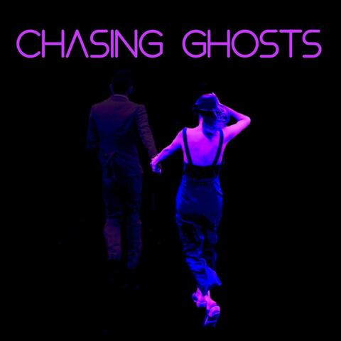 Chasing Ghosts