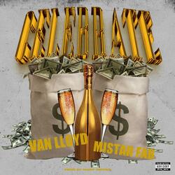 Celebrate (feat. Mistah F.A.B.)