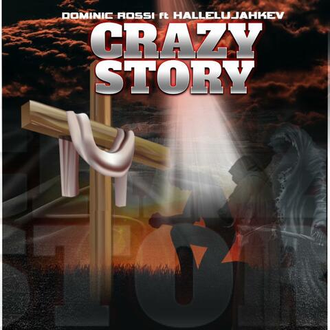 Crazy Story (feat. Hallelujahkev)