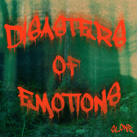 DISASTERS OF EMOTIONS