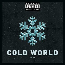 Cold World