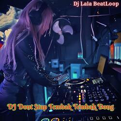 DJ Dont Stap Tembak Tembak Dong