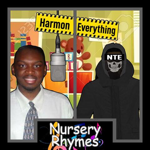 Nursery Rhymes S1E1 (feat. HarmonEverything)