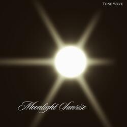 Moonlight Sunrise