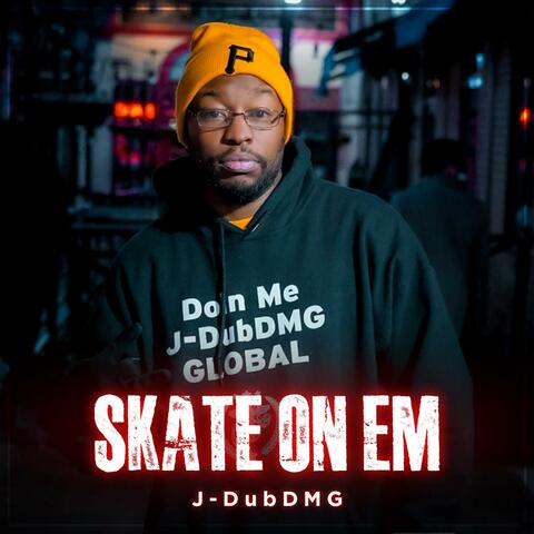 Skate On Em (Radio Edit)