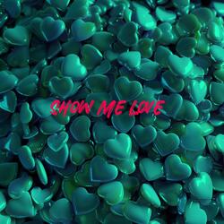Show Me Love