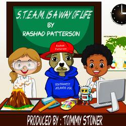 S.T.E.A.M. is a way of Life
