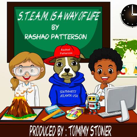 S.T.E.A.M. is a way of Life