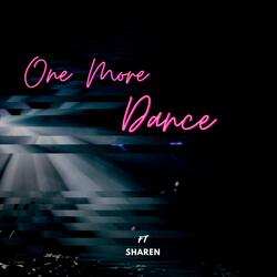 One More Dance (feat. sharen)