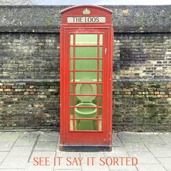 see it say it sorted