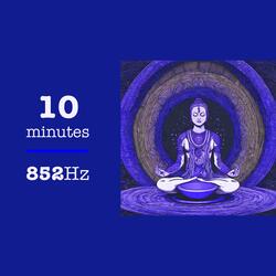 852Hz (10 Minutes)