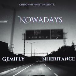 Nowadays (feat. Nheritance)