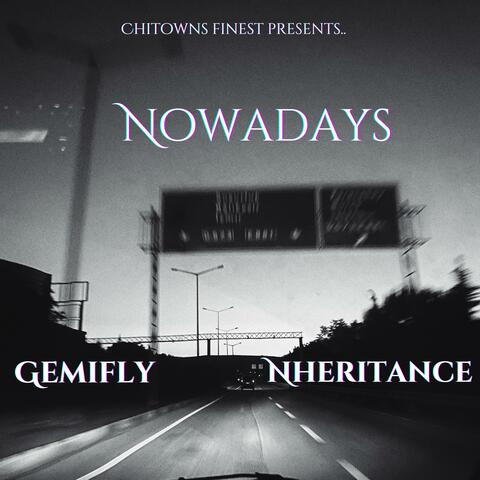 Nowadays (feat. Nheritance)