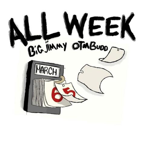 All Week (feat. OtmBudd)
