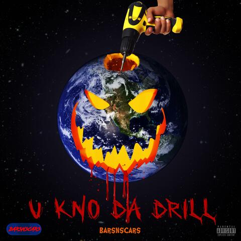 U KNO DA DRILL