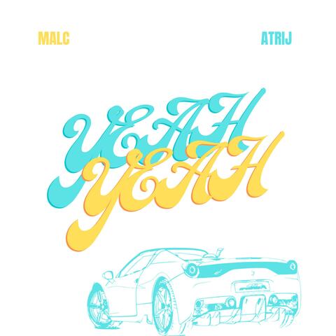 YEAH YEAH (feat. Atrij)