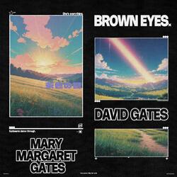 Brown Eyes (feat. Mary Margaret Gates)