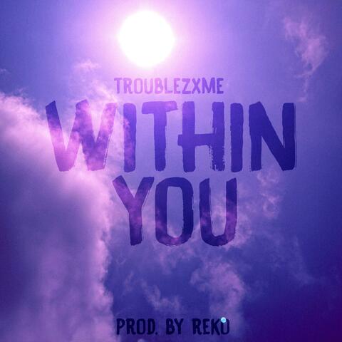 Within You