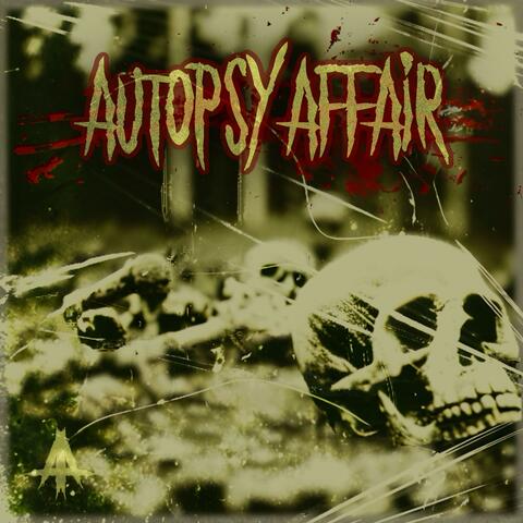 Autopsy Affair