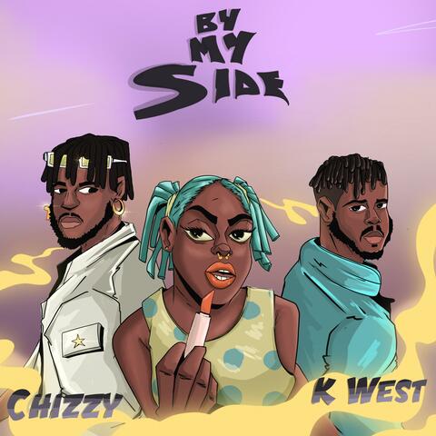 By My Side (feat. Chizzy)
