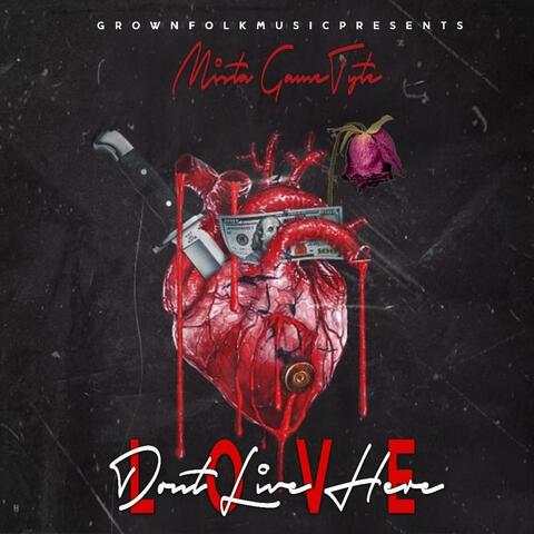 Love don't live here ...anymore