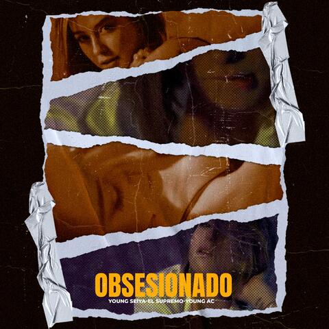 OBSESIONADO (feat. YOUNG SEIYA & EL SUPREMO)