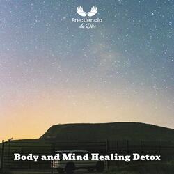 528 Hz Body and Mind Healing Detox