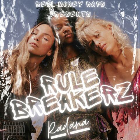 Real Money Raps Presents 'Rule Breakerz'