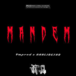 Mandem (feat. YMPROD)