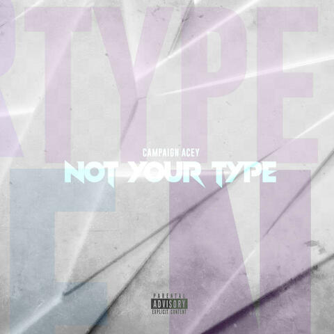 Not Your Type