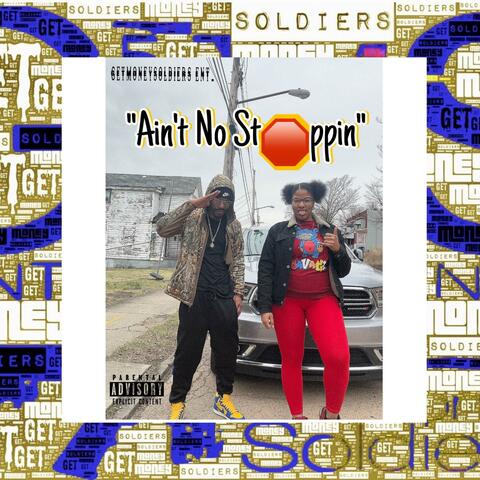 Aint No Stoppin (feat. Shy Money)