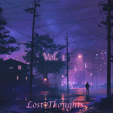 Lost Thoughts, Vol. 1