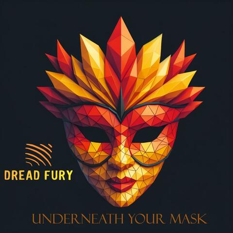 Underneath Your Mask
