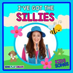 I've Got the Sillies