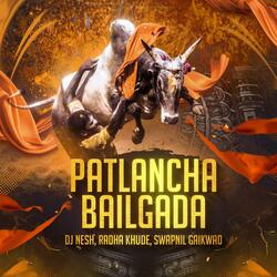Patlancha Bailgada (feat. Radha Khude)