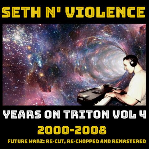 Years on Triton, Vol. 4