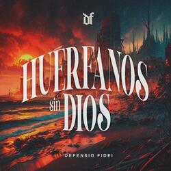 Huérfanos sin Dios